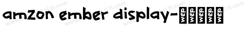 amzon ember display字体转换